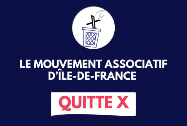 Sur fond bleu foncé. En haut le logo X qui tombe dans une corbeille. En-dessous le texte "Le Mouvement Associatif d'Île-de-France quitte X".